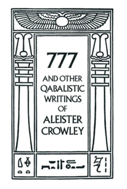 777 & Other Qabalistic Writings of Aleister Crowley