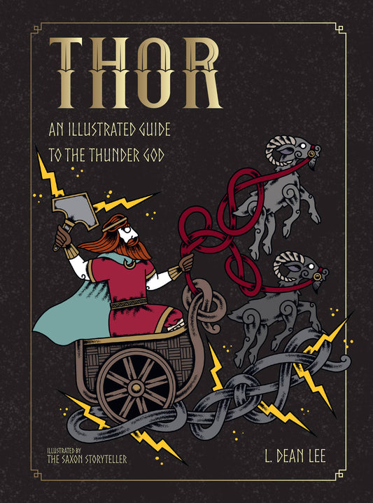 Thor: An Illustrated Guide to the Thunder God
